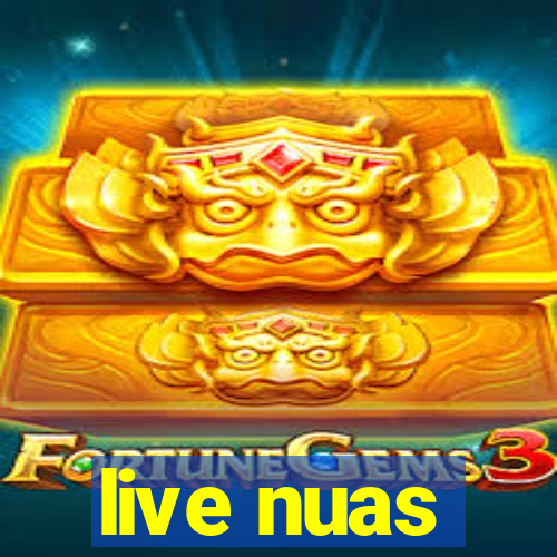 live nuas